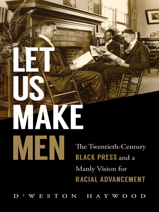 Title details for Let Us Make Men by D'Weston Haywood - Available